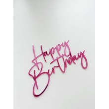 Топпер зеркальный акрил "Happy  Birthday" шрифт